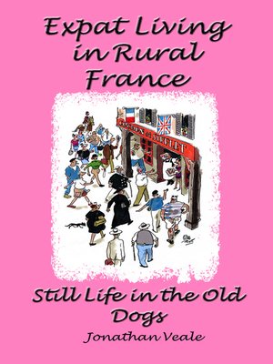 cover image of Expat Living in Rural France